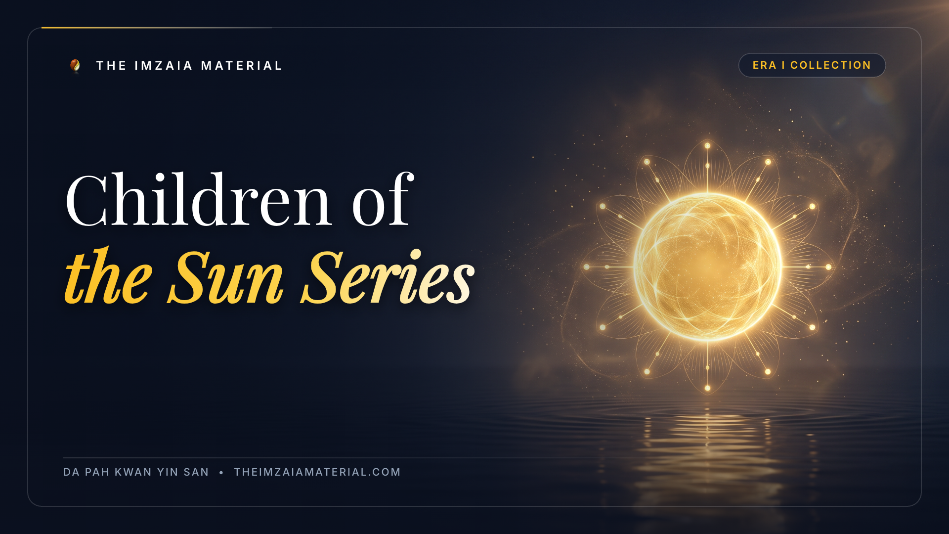 The Children of the Sun Collection