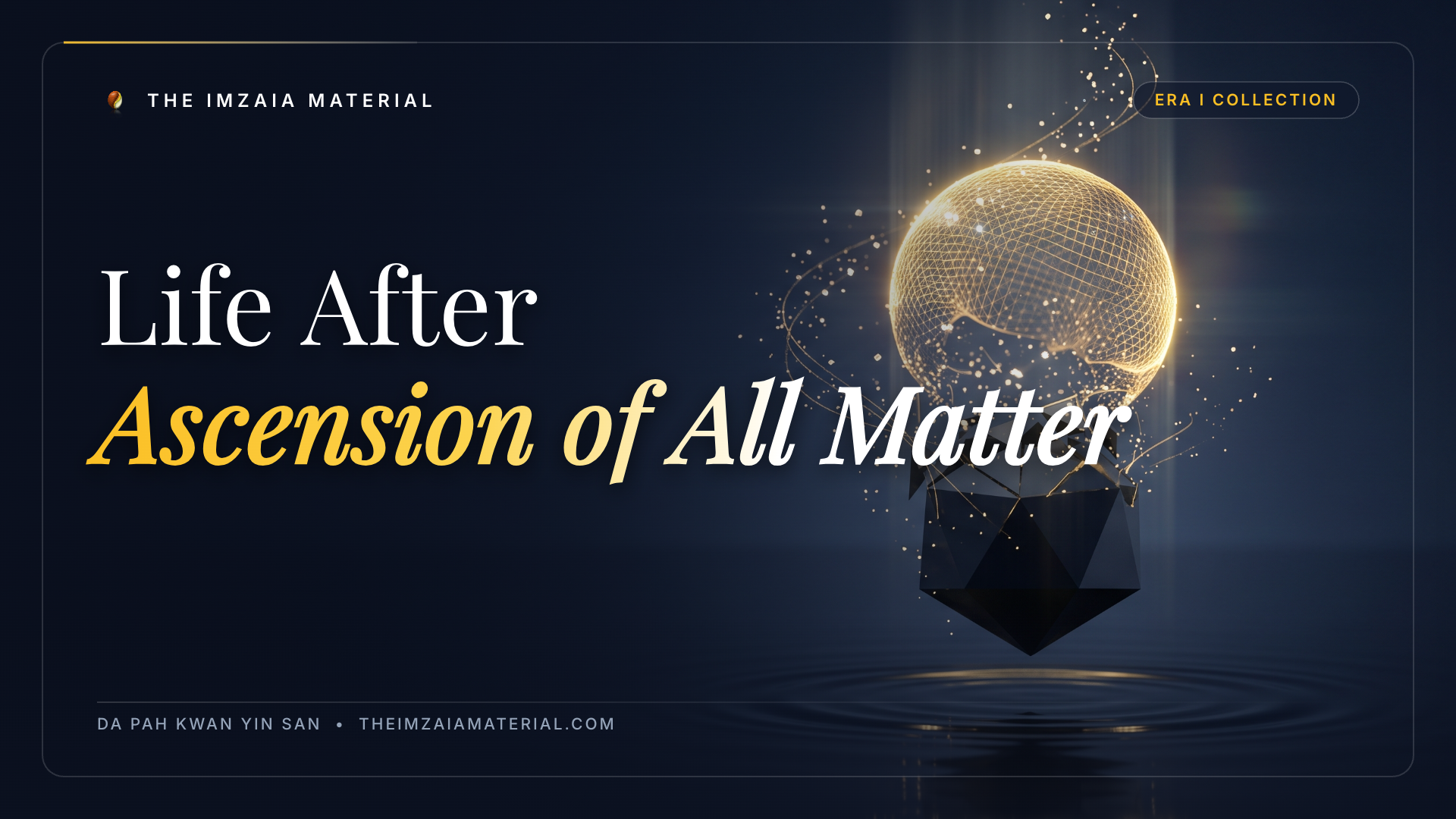 Life After Ascension of All Matter