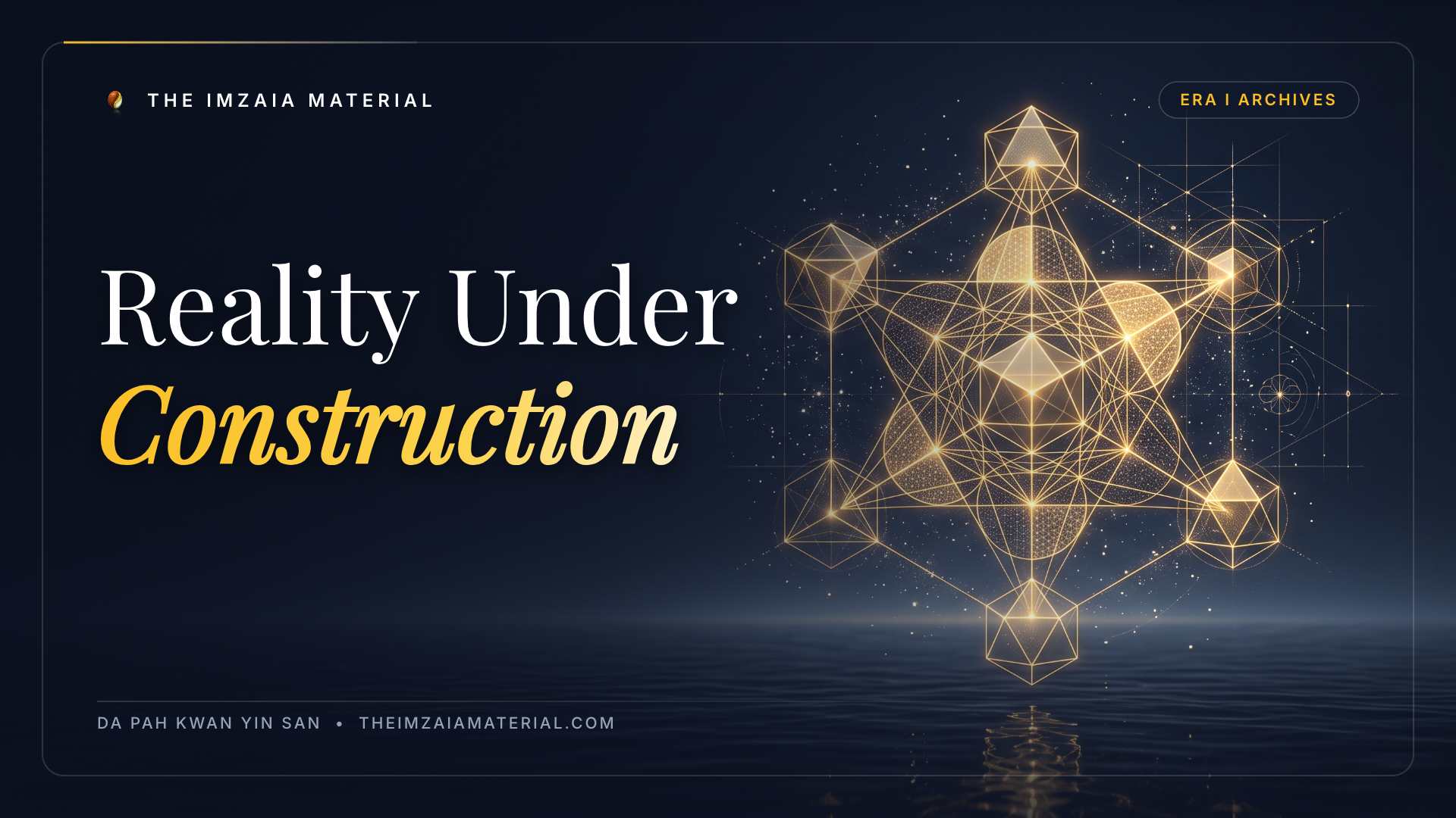 Reality Under Construction