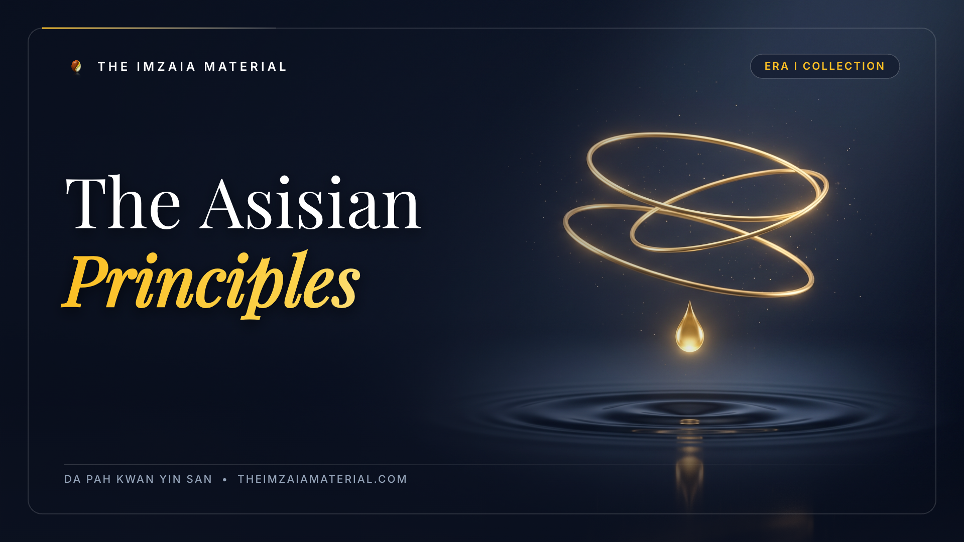 The Asisian Principles