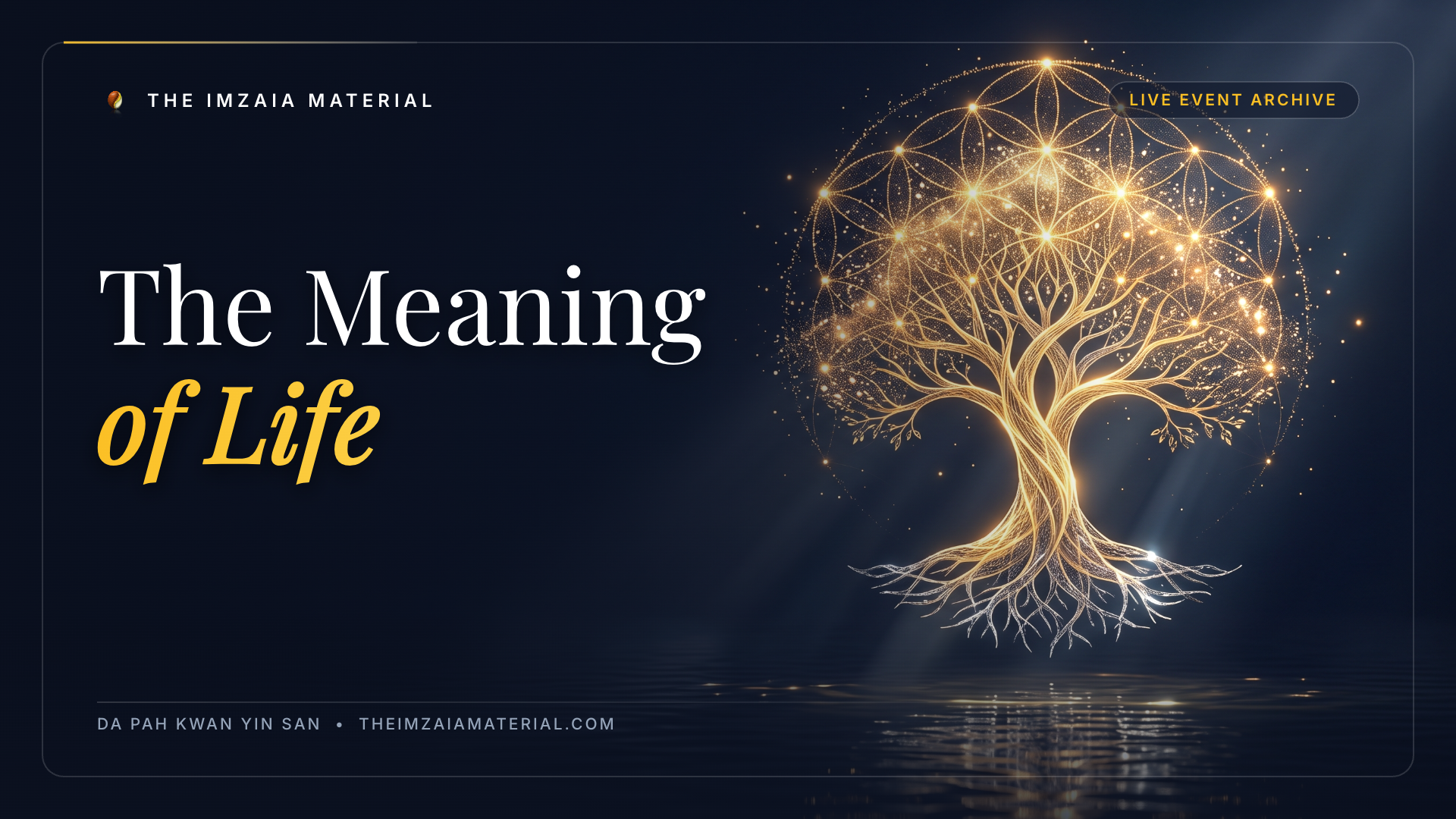 The Meaning of Life Event Collection